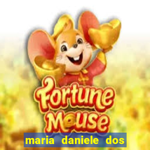 maria daniele dos santos dutra